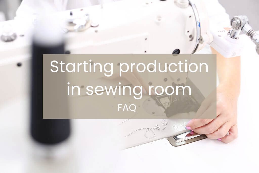 starting production in sewing room
