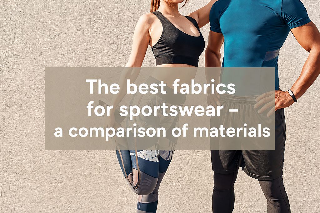 Comparison of the best fabrics for sportswear materials