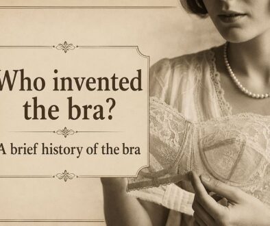 Who invented the bra – history and evolution of the modern bra